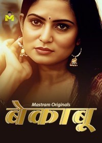 Bekaboo (2024) Hindi Season 01 Episodes 01-02 Mastram WEB Series full movie