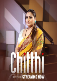 Chitthi (2024) Hindi Season 01 Episodes 04-06 Bigshots WEB Series full movie