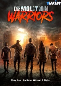 Demolition Warriors (2024) Hindi Dubbed full movie