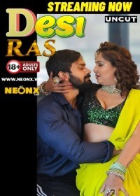 Desi Ras (2024) Hindi NeonX Short Films full movie
