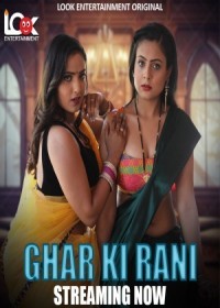 Ghar Ki Rani (2024) Hindi S01 Episodes 01-04 LookEntertainment WEB Series full movie