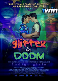 Glitter & Doom (2023) Hindi Dubbed full movie
