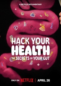 Hack Your Health The Secrets of Your Gut (2024) Hindi Dubbed full movie