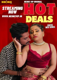 Hot Deals (2024) Hindi NeonX UnCut Short Films full movie