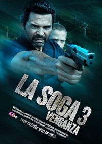 La Soga 3 Vengeance (2023) Hindi Dubbed full movie