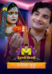 Rangeela Buddha (2024) Hindi Mastram Short Films full movie