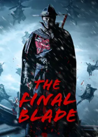 The Final Blade (2018) Hindi Dubbed full movie